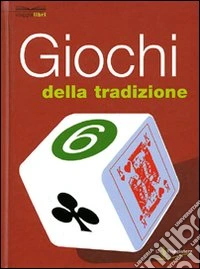Giochi della tradizione libro