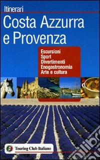 Costa Azzurra e Provenza