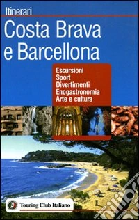 Costa Brava e Barcellona