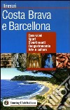 Costa Brava e Barcellona libro