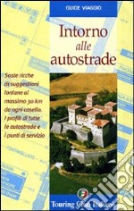 Intorno alle autostrade libro