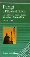 Parigi e l'Île de France libro