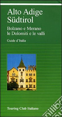 Alto Adige Südtirol libro