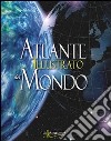 Atlante illustrato del mondo libro