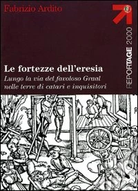 Le fortezze dell'eresia