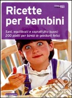 Ricette per bambini libro