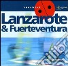 Lanzarote & Fuerteventura libro