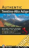 Trentino Alto Adige. Ediz. inglese libro