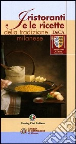 I ristoranti e le ricette della tradizione milanese libro