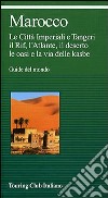 Marocco. Ediz. illustrata libro