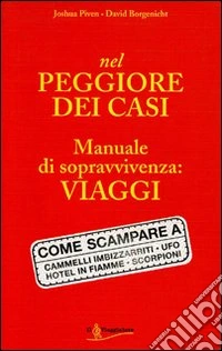 Nel peggiore dei casi