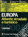 Europa. Atlante stradale e turistico 1:900.000 libro