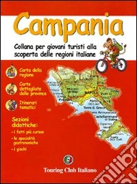 Campania. Ediz. illustrata