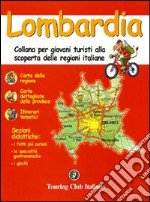 Lombardia. Ediz. illustrata libro