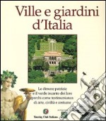 Ville e giardini d'Italia libro