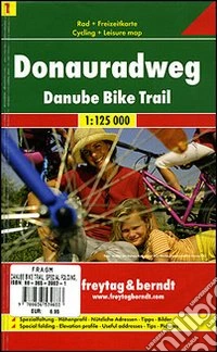 Donauradweg. Danube Bike Trail 1:125.000 libro