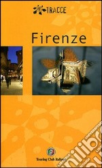 Firenze. Ediz. illustrata libro