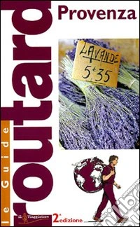 Provenza. Ediz. illustrata