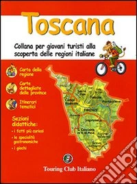 Toscana. Ediz. illustrata