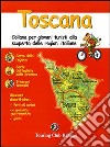 Toscana. Ediz. illustrata libro