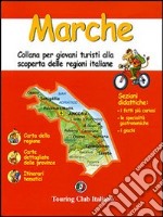 Marche. Ediz. illustrata libro