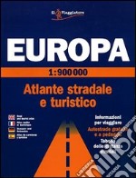 Europa. Atlante stradale e turistico 1:900.000 libro