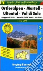 Gruppo dell'Ortles, Martello, Val d'Ultimo, Val di Sole 1:50.000. Carta turistica per ciclisti ed escursionisti. Ediz. italiana e tedesca libro