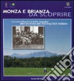 Monza e Brianza da scoprire libro