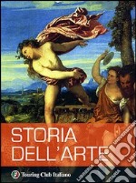 Storia dell'arte. Ediz. illustrata libro