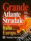 Grande atlante stradale Italia-Europa libro