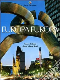 Europa Europa. Ediz. illustrata libro