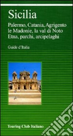 Sicilia. Ediz. illustrata libro