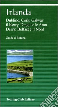 Irlanda. Ediz. illustrata