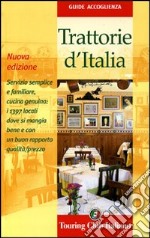 Trattorie d'Italia. Ediz. illustrata