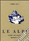 Le Alpi-Federico Sacco e le Alpi (rist. anast.) libro