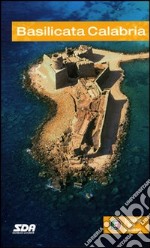 Basilicata. Calabria libro