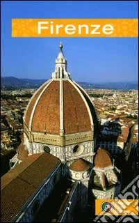Firenze. Ediz. illustrata