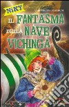 Niky e il fantsma della nave vichinga libro