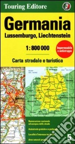 Germania, Lussemburgo, Liechtenstein 1:800.000. Carta stradale e turistica