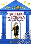 Galileo e la scienza del suo tempo libro di Rando Cinzia Betti John