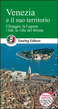 Venezia e il suo territorio libro