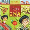 Io sono Tie Zhu e vivo in Cina libro