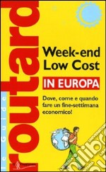 Week-end low cost in Europa libro