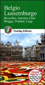 Belgio. Lussemburgo libro