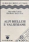 Alpi Biellesi e Valsesiane libro