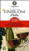 Vini buoni d'Italia 2010 libro
