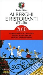 Alberghi e ristoranti d'Italia 2010 libro