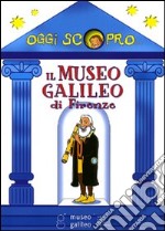 Il Museo Galileo di Firenze