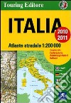 Atlante stradale Italia 1:200.000 2010-2011. Ediz. illustrata libro