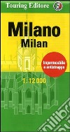 Milano-Milan 1:12.000. Ediz. bilingue libro